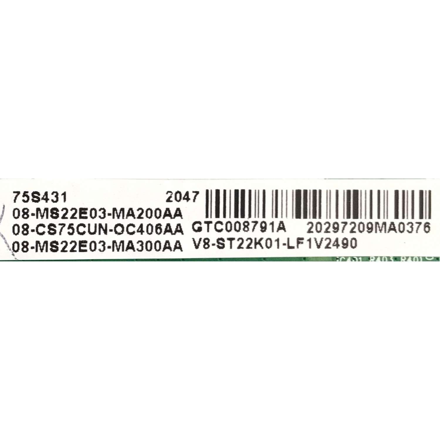 KIT DE TARJETAS PARA TV TCL 4K / MAIN 08-CS75CUN-OC406AA / 40-MS22E2-MAA2HG / 08-MS22E03-MA200AA / 08-MS22E03-MA300AA / T-CON 34291100AZ / CSC02-1 / FUENTE 08-L40XWA4-PW210AA / 40-L40XW4-PWB1CG / LVU750NDEL / ST7461D01-A VER.2.1 / MODELOS 75S431 / 75S435 - Imagen 4
